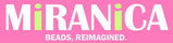 Logo of Miranica with pink background and text 'Beads, Reimagined'.
